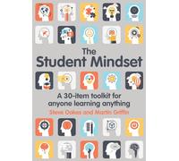 The Student Mindset – A 30-item toolkit for anyone learning anything