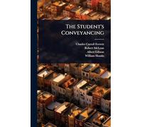 The Student's Conveyancing