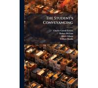 The Student's Conveyancing