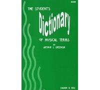 The Student's Dictionary of Musical Terms
