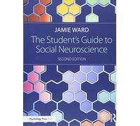 The Student's Guide to Social Neuroscience