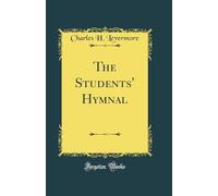 The Students' Hymnal (Classic Reprint)