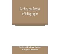 The study and practice of writing English