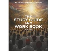 The Study Guide and Workbook for the Book of Revelation