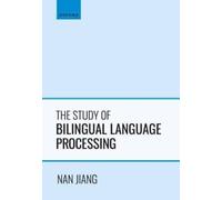 The Study of Bilingual Language Processing