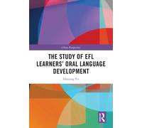 The Study of EFL Learners’ Oral Language Development
