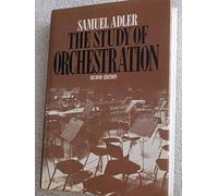 The Study of Orchestration 2e
