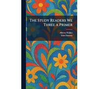 The Study Readers We Three a Primer
