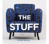 The Stuff : Upholstery, Fabric, Frame