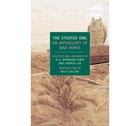 The Stuffed Owl: An Anthology of Bad Verse (New York Review Books (Paperback))