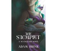 The Stumplet: A Nu-England Novel (Nu-England Novels)