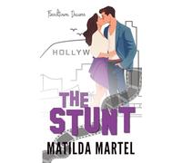 The Stunt (Tinseltown Dreams)