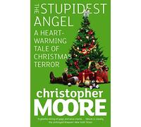 The Stupidest Angel – A Heartwarming Tale of Christmas Terror – Little, Brown Book Group