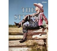 The Stylish Life: Cowboys – teNeues