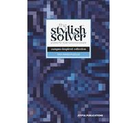 the Stylish Solver - Campus-Inspired 100+ Mixed Puzzle Book for College Students: Recharge & Refocus While Showing Off Your Style, Spirit & Smarts ... Puzzle Books for College Students)