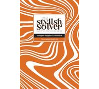 the Stylish Solver - Campus-Inspired 100+ Mixed Puzzle Book for College Students: Recharge & Refocus While Showing Off Your Style, Spirit & Smarts (Orange White Medley I)