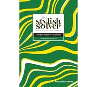 the Stylish Solver - Campus-Inspired 100+ Mixed Puzzle Book for College Students: Recharge & Refocus While Showing Off Your Style, Spirit & Smarts (Green Yellow Medley IV)