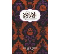 the Stylish Solver - Dark Side of Puzzles: a Haunted Mix of 100+ Challenges on White & Bold Black Pages for Fun With Gel Pens & Glitter Pens