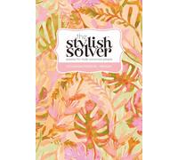 the Stylish Solver Sudoku Book - Medium (Abstract Tropics): Sharpen Your Mind with 120 Balanced Challenges - Crafted for Everyday Solvers
