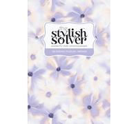 the Stylish Solver Sudoku Book - Medium (Wavy Daisy): Sharpen Your Mind with 120 Balanced Challenges - Crafted for Everyday Solvers