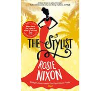 The Stylist: A Charming Romantic Comedy About High Fashion and Finding Love in Los Angeles