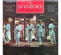 The Stylistics - All About Love