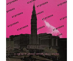 The Styrenes - It Came From Cleveland - 1973-1979 Vol. 1 [VINYL]