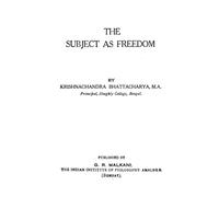 The Subject As Freedom: 1930 Edition