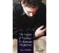 The Subject of Psychosis: A Lacanian Perspective