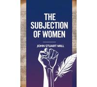 The Subjection of Women