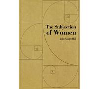 The Subjection of Women