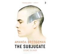 The Subjugate: The Salvation Series, Book I