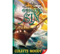 The Sublime and Spirited Voyage of Original Sin