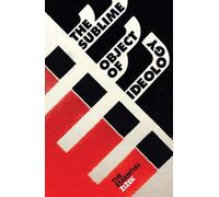 The Sublime Object of Ideology