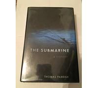 The Submarine: A History