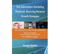 The Subscription Marketing Playbook: Recurring Revenue Growth Strategies