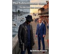The Subterranean Cache: A 'Missing Link' Novel: Book 3 (The Missing Link)