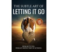 The subtle art of letting go: A Dark Humor Gift Book to Help You Let Go (and Laugh About It) | Funny gift for ex boyfriend or ex girlfriend.
