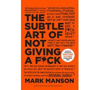 The Subtle Art of Not Giving a F*ck