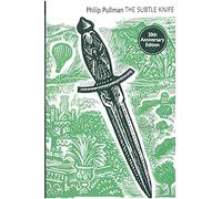 The Subtle Knife (His Dark Materials)