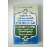 The Subtleties and the Exploits of Mulla Nasrudin: Two Volumes in One