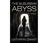 The Suburban Abyss