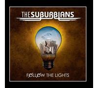 The Suburbians - Follow The Lights