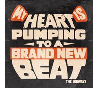 The Subways My Heart Is Pumping to a Brand New Beat (Vinyl) (US IMPORT)