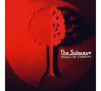 The Subways - Young For Eternity