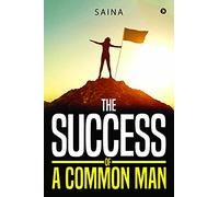 The success of a common man
