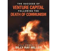 The Success of Venture Capital following the Death of Communism