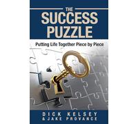 The Success Puzzle: Putting Life Together Piece by Piece