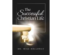 The Successful Christian Life