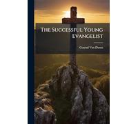 The Successful Young Evangelist